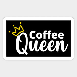 Coffee Queen. Funny Coffee Lover Gift Magnet